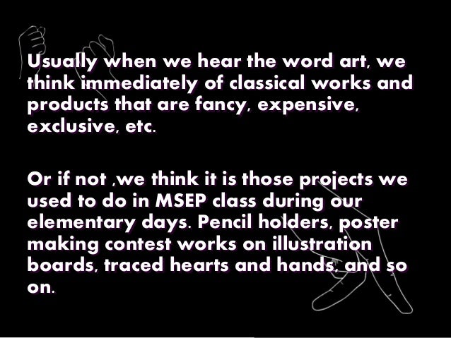 what is your definition of art definition of art and design
